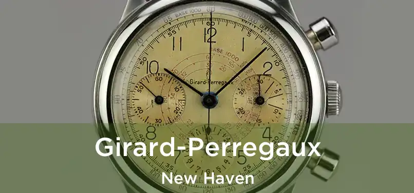 Girard-Perregaux New Haven