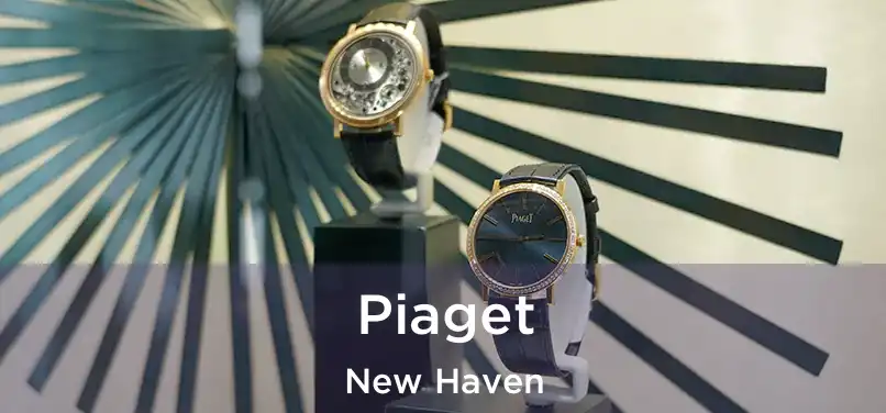 Piaget New Haven