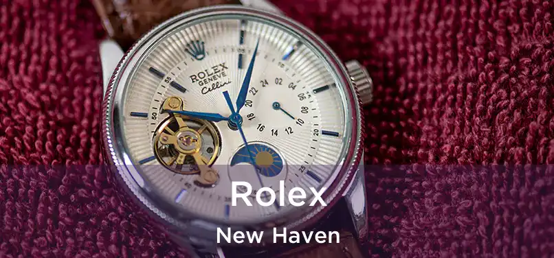 Rolex New Haven